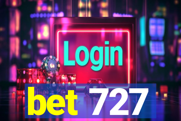 bet 727